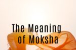 Moksha of Hinduism